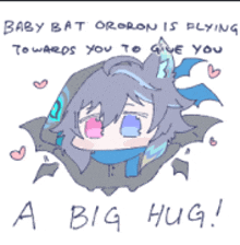 a drawing of a baby bat with the words " baby bat oregon is flying towards you to give you a big hug "