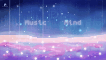 a purple and blue background with the words music mind written on it