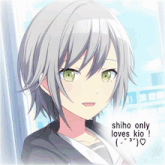 a picture of a girl with the words shiho only loves kio at the bottom