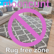 a living room with a rug and a purple sign that says rug free zone