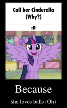 twilight sparkle from my little pony is on a poster that says call her cinderella