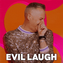 a man in a sequined sweater covering his mouth with his hand and the words evil laugh below him