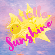 a poster that says hello sunshine with a sun