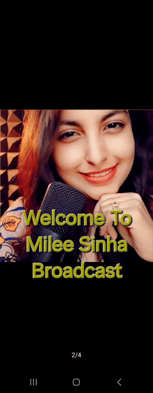 a picture of a woman holding a microphone with the words welcome to milee sinha broadcast