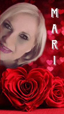 a woman is surrounded by red roses and the name mari is on the bottom