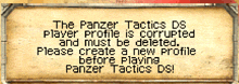 a sign that says panzer tactics ds player profile is corrupted and must be deleted