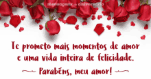 a greeting card with red roses and hearts says te prometo mais momentos de amor