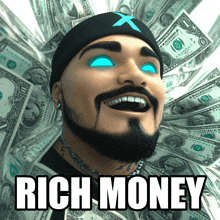 a man with a beard is surrounded by dollar bills and the words rich money are above him