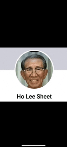 a picture of a man with glasses and the name ho lee sheet on the bottom .