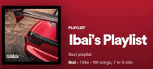 a red car with a spoiler on the back is on a red background with the words `` playlist ibai 's playlist '' .