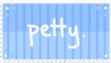 a blue sign with the word petty written on it .