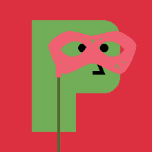 a green letter p with a pink carnival mask on a stick