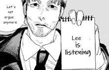 a black and white drawing of a man holding a notepad that says " lee is listening "