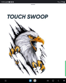 a phone screen shows a picture of an eagle with the words touch swoop below it