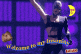 a purple background with the words welcome to my insanity and bastard on it