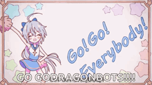 a picture of a girl with the words go go everywhere