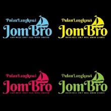 four different colored logos for pulau langkawi jom bro happiness only real when shared