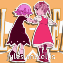 a cartoon of two girls dancing with the words jules and ellis written on the bottom