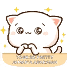 a cartoon cat is sitting on a wooden table and says `` your so pretty jamaica adarayan '' .
