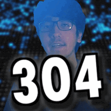 a man with glasses and the number 304 in white letters