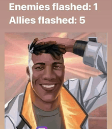 a cartoon of a man with the words " enemies flashed 1 allies flashed 5 "