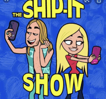 a poster for the ship-it show shows a man and a woman taking a picture of themselves