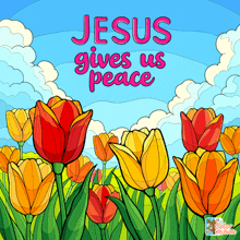 jesus gives us peace coloring page with a field of tulips