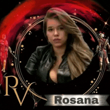 a woman in a black leather jacket is in a circle with the name rosana on it