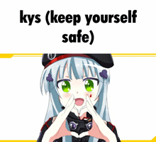 a cartoon girl making a heart shape with her hands and the words kys ( keep yourself safe ) below her