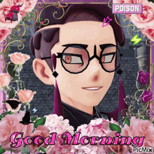 a picture of a man with glasses and the words " good morning "