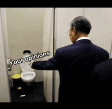 a man in a suit is pointing at a toilet with the words " your opinions " on the bottom right