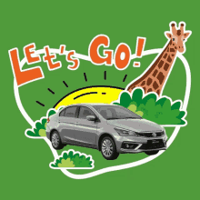 a sticker that says let 's go with a giraffe and a car