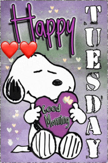 a picture of snoopy holding a purple heart that says " good morning tuesday "