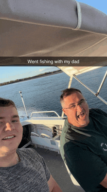 two men are on a boat with the caption went fishing with my dad