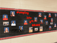 a bulletin board with pictures and the words jumping into 6th grade on it