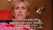 a woman in a pink shirt says american airlines during holiday travel