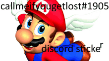 a picture of mario with the words call me if you get lost # 1905 discord sticker below it