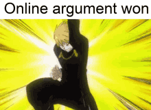 a picture of a man with the words online argument won