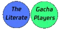 a blue and green circle with the words `` the literate gacha players ''