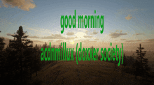 a poster that says good morning acainmillux doxxer society on it