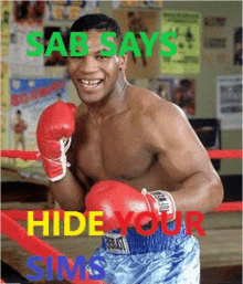 a shirtless boxer in a ring with the words sab says hide your sims