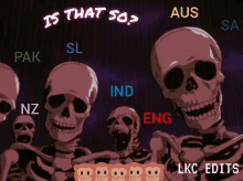 a group of skeletons standing next to each other with the words is that so written above them