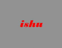 a gray background with the word ishu in red