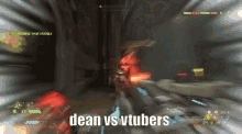 a screenshot of a video game with the words dean vs vtubers