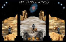 a poster that says we three kings with a desert scene