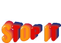 the word stop it is written in a colorful font