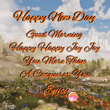 a happy new day message with a mountain in the background