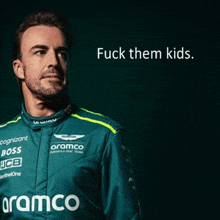 a man wearing a green aramco jacket says fuck them kids