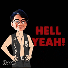 a cartoon of a man wearing a black vest with a skull on it and the words `` hell yeah '' .