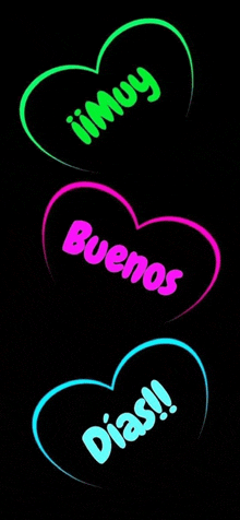 three colorful hearts with the words `` buenos dias '' written on them on a black background .